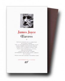 James Joyce: Oeuvres, tome 2 : 1915-1932 - James Joyce