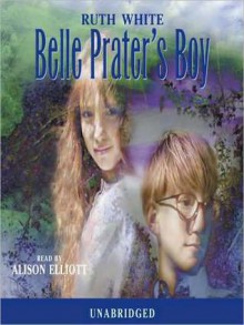 Belle Prater's Boy (Audio) - Ruth White, Alison Elliot