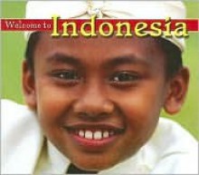 Welcome To Indonesia (Welcome To The World) - P.E. Ryan