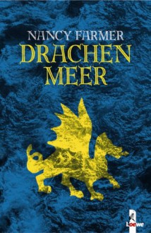 Drachenmeer - Nancy Farmer