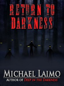 Return to Darkness - Michael Laimo