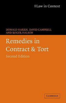 Remedies in Contract and Tort - Donald Harris, David Campbell, Roger Halson