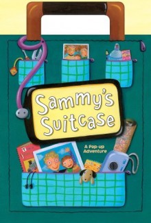 Sammy's Suitcase - Lisa Rojany Buccieri