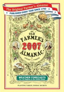 The Old Farmer's Almanac 2007 - Old Farmer's Almanac