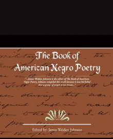 The Book of American Negro Poetry - James Weldon Johnson