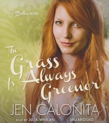 The Grass Is Always Greener - Jen Calonita, Julia Whelan