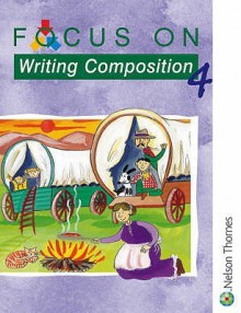 Writing Composition Book 4 (Focus On) - Ray Barker