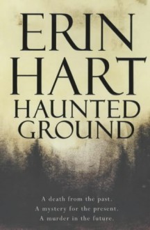 Haunted Ground - Erin Hart