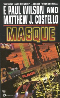 Masque - F. Paul Wilson, Matthew J. Costello