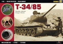 T-34/85 - Stanislaw Jablonski, Grzegorz Okonski, Tomasz Szlagor