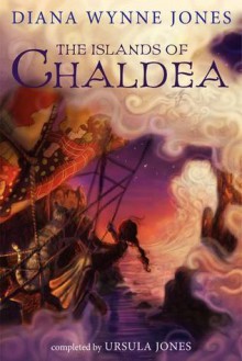 The Islands of Chaldea - Diana Wynne Jones, Ursula Jones