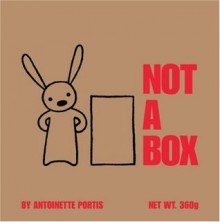 Not A Box - Antoinette Portis