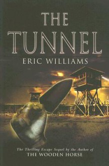 The Tunnel - Eric Williams