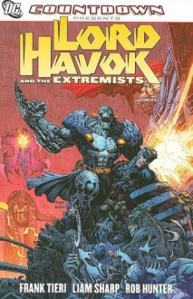 Countdown Presents: Lord Havok and the Extremists - Frank Tieri, Liam Sharp, Rob Hunter, Mark Robinson