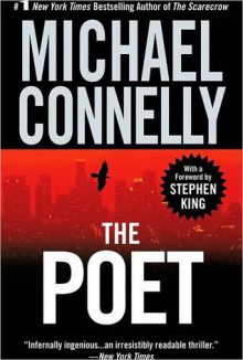 The Poet: A Novel - Michael Connelly