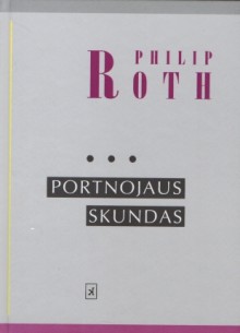 Portnojaus skundas - Philip Roth, Marius Burokas