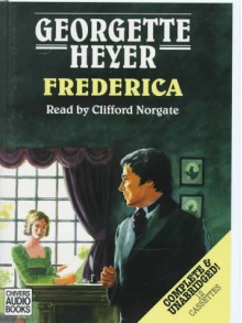 Frederica - Clifford Norgate, Georgette Heyer