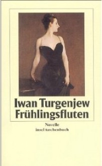 Frühlingsfluten - Ivan Turgenev