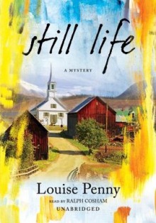 Still Life - Ralph Cosham, Louise Penny