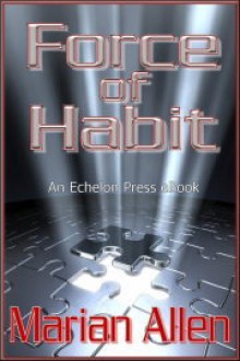 Force of Habit - Marian Allen