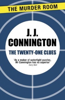 The Twenty-One Clues - J.J. Connington