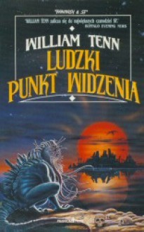 Ludzki punkt widzenia - William Tenn