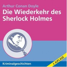 Die Wiederkehr des Sherlock Holmes - Christian Poewe, Arthur Conan Doyle