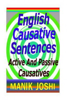 English Causative Sentences: Active and Passive Causatives - Zondervan Publishing