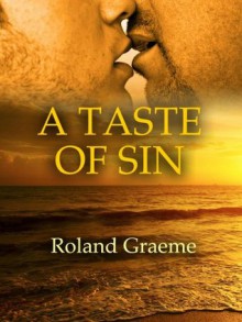 A Taste of Sin - Roland Graeme