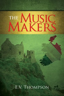 Music Makers - E.V. Thompson
