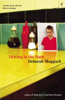 Driving In The Dark - Deborah Moggach