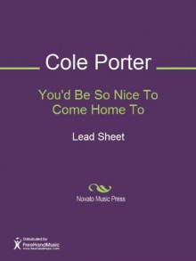 You'd Be So Nice To Come Home To - Cole Porter