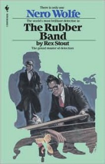 The Rubber Band - Rex Stout