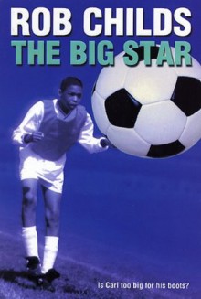 The Big Star - Rob Childs