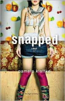 Snapped - Pamela Klaffke