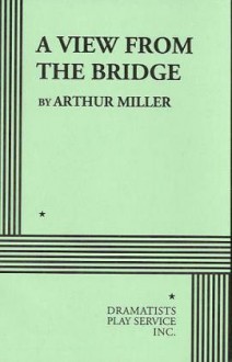 A View from the Bridge (paper) - Arthur Miller