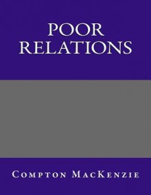 Poor Relations - Compton Mackenzie