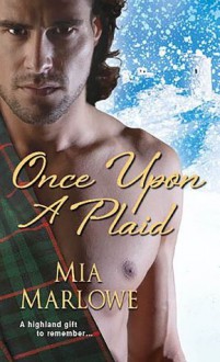 Once Upon a Plaid - Mia Marlowe