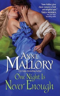 One Night Is Never Enough - Anne Mallory