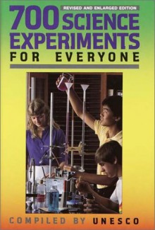 700 Science Experiments for Everyone - UNESCO