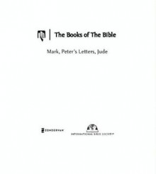 Mark, Peter's Letters, Jude: Encouraging Better Bible Reading - Biblica