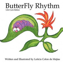 Butterfly Rhythm - Leticia Colon De Mejias