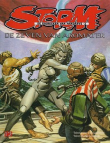 Storm 12: De Zeven van Aromater - Martin Lodewijk, Don Lawrence