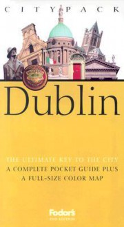 Fodor's Citypack Dublin - Fodor's Travel Publications Inc.