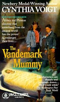 The Vandemark Mummy - Cynthia Voigt