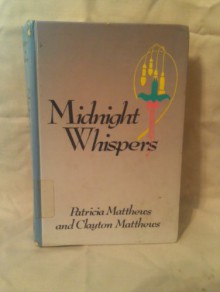 Midnight Whispers - Patricia Matthews