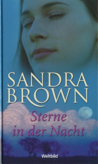 Sterne in der Nacht - Sandra Brown, Heinz Tophinke