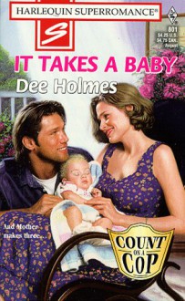 It Takes a Baby - Dee Holmes