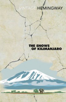 The Snows of Kilimanjaro - Ernest Hemingway