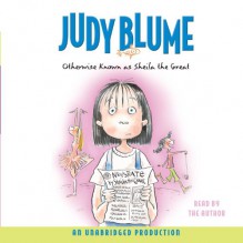 Otherwise Known as Sheila the Great - Judy Blume